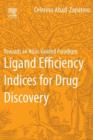 Image for Ligand efficiency indices for drug discovery: towards an atlas-guided paradigm
