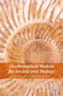 Image for Mathematical models for society and biology