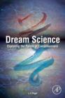 Image for Dream science: exploring the forms of consciousness