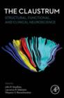 Image for The claustrum: structural, functional, and clinical neuroscience
