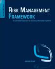 Image for Risk management framework: a lab-based approach to securing information systems