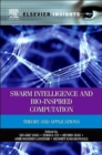 Image for Swarm intelligence and bio-inspired computation: theory and applications