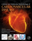 Image for Cellular and molecular pathobiology of cardiovascular disease