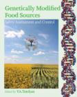Image for Genetically modified food sources: safety assessment and control