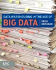 Image for Data warehousing in the age of big data