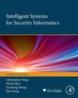 Image for Intelligent systems for security informatics