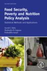 Image for Food security, poverty and nutrition policy analysis: statistical methods and policy applications.