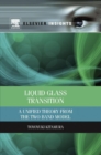 Image for Liquid glass transition: a unified theory from the two band model