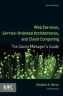 Image for Web services, service-oriented architectures, and cloud computing