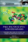 Image for PAKs, RAC/CDC42 (p21)-activated kinases: towards the cure of cancer and other PAK-dependent diseases