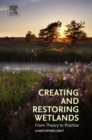 Image for Creating and restoring wetlands: from theory to practice