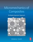 Image for Micromechanics of composites: multipole expansion approach