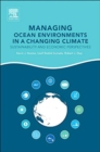 Image for Managing Ocean Environments in a Changing Climate