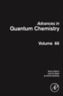 Image for Advances in quantum chemistry. : Vol. 66