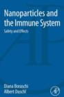 Image for Nanoparticles and the immune system: safety and effects