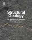 Image for Structural geology: the mechanics of deforming metamorphic rocks