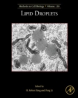 Image for Lipid droplets  : methods in cell biology : Volume 116