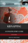 Image for Kidnapping: an investigator&#39;s guide