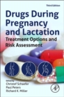 Image for Drugs during pregnancy and lactation  : treatment options and risk assessment