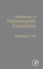 Image for Advances in heterocyclic chemistry110