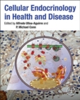 Image for Cellular Endocrinology in Health and Disease