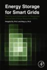 Image for Energy storage for smart grids: planning and operation for renewable and variable energy resources (VERs)