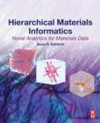 Image for Hierarchical Materials Informatics: Novel Analytics for Materials Data