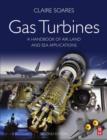 Image for Gas turbines: a handbook of air, land and sea applications