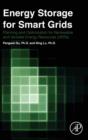 Image for Energy storage for smart grids  : planning and operation for renewable and variable energy resources (VERs)