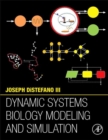 Image for Dynamic systems biology modeling and simulation