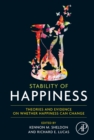 Image for Stability of Happiness : Theories and Evidence on Whether Happiness Can Change