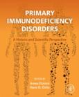 Image for Primary immunodeficiency disorders: a historic and scientific perspective