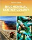 Image for Biochemical ecotoxicology  : principles and methods