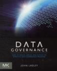 Image for Data governance  : how to design, deploy, and sustain an effective data governance program