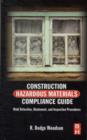 Image for Construction hazardous materials compliance guide: mold detection, abatement and inspection procedures