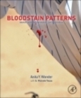 Image for Bloodstain patterns  : identification, interpretation and application