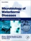Image for Microbiology of waterborne diseases: microbiological aspects and risks
