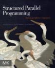 Image for Structured parallel programming  : patterns for efficient computation