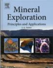 Image for Mineral exploration  : principles and applications