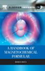 Image for A handbook of magnetochemical formulae