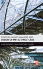 Image for Finite element analysis and design of metal structures