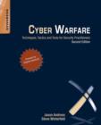 Image for Cyber warfare: techniques, tactics and tools for security practitioners