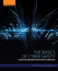 Image for The basics of cyber safety: computer and mobile device safety made easy