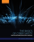 Image for The basics of cyber safety  : computer and mobile device safety made easy