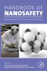 Image for Handbook of nanosafety: measurement, exposure and toxicology