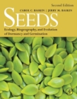 Image for Seeds: ecology, biogeography, and evolution of dormancy and germination