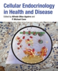 Image for Cellular endocrinology in health and disease