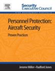 Image for Personnel Protection: Aircraft Security: Proven Practices