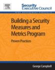 Image for Building a Security Measures and Metrics Program: Proven Practices