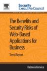 Image for The Benefits and Security Risks of Web-Based Applications for Business : Trend Report